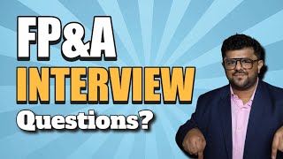 FPampA Interview Questions  Financial Planning and Analysis [upl. by Merriott]