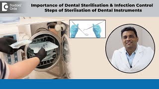 What is the importance of Sterilization in Dental Treatment Dr Sumanth M Shetty  Doctors Circle [upl. by Lledniuq107]