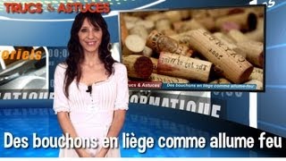 Trucs et astuces  Des bouchons en liège comme allume feu [upl. by Orvah]