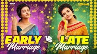 Early marriage VS Late Marriage  FtArchana  Araathi  Tamada Media [upl. by Thetos]