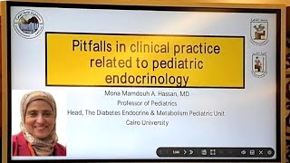 Pitfalls in clinical Practice related to Pediatric Endocrinology Short Stature Prof Mona Mamdouh [upl. by Ube]