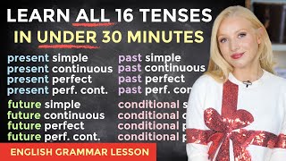 Learn ALL 16 TENSES Easily in under 30 Minutes  Present Past Future Conditional [upl. by Daren646]