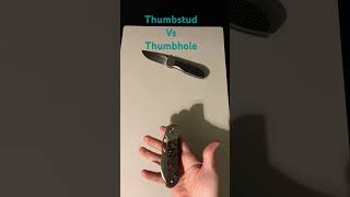 Thumbstud Vs Thumbhole vs bestknife edcknife edc everydaycarry blade newknife knife knives [upl. by Lopez335]