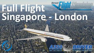 PMDG 777 Singapore  London  FULL FLIGHT  Real Airline Pilot [upl. by Iblehs]