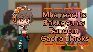 Mha react to bakugou as random gacha tiktoksmoonlight🌗Katsuki aziwa afton and kaminari Emily [upl. by Malo]