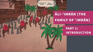 Surah 003 ÂliImrân The Family of Imrân Part 1 Introduction  سورة آل عمران [upl. by Caton916]