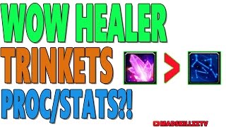 WOW HEALER TRINKETS PROC v STAT STICK [upl. by Acsot]