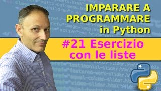 21 Esercizio con le liste  Imparare a programmare in Python  Associazione Culturale Maggiolina [upl. by Othilia]