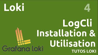 LOKI  4 INSTALLATION ET UTILISATION DE LOGCLI [upl. by Gonzalez]