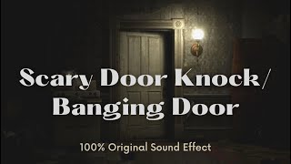 Scary Door Knock Sound Effect  Door Banging Sound Effect  Knocking on Door  Heavy Knocking [upl. by Anaud]