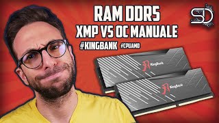 RAM KINGBANK DDR5 amp CPU AMD PROFILO XMP VS OC MANUALE GAMING [upl. by Lesslie]