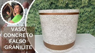 DIY  VASO GRANDE DE CONCRETO LEVE  FALSO GRANILITE FEITO COM CIMENTO E ISOPOR [upl. by Tawsha802]