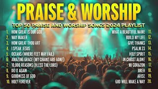 Best Praise And Worship Songs  Top 100 Praise And Worship Songs All Time  Goodness Of God 145 [upl. by Atiuqet]