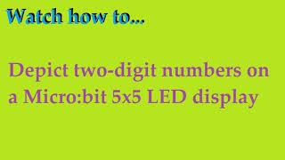 Makecode Microbit  Displaying a 2digit number in one image [upl. by Landau]