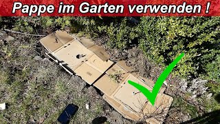 Nicht wegwerfen So kannst du Pappe im Garten auslegen gegen Unkraut 🚫🌱 [upl. by Gnirol]