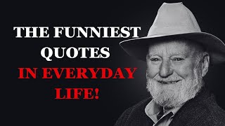 The Funniest Quotes in Everyday Life  Hilarious Quotes for a Joyful Day  Part 1  Fabulous Quotes [upl. by Elson]