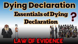 what is Dying Declaration ☠️😵😵Law of Evidence  Essentials of Dying Declaration ⚖️⚖️ [upl. by Eintihw89]