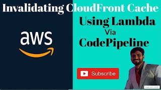 How to automate AWS CloudFront Invalidation via Lambda  CodePipeline for Cloudfront invalidation [upl. by Ettezoj]