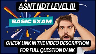 ASNT Level 3 basic training part 1 Check video link for Question Bank [upl. by Inal]