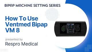 How To Use Ventmed Bipap Machine Model VM 8Ventmed Bipap Machine Pressure Setting [upl. by Michaeu]