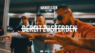 MANUELLSEN feat ZUNA  BEREIT ZU STERBEN KMNSTREET VOL 4 [upl. by Inacana]