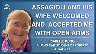 Transpersonal Psychology  Isabelle Küng and Roberto Assagiolis Legacy of Psychosynthesis [upl. by Renba]