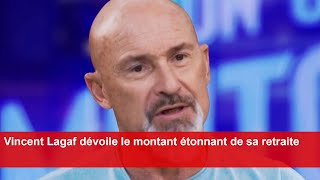 Vincent Lagaf dévoile le montant étonnant de sa retraite [upl. by Foster]