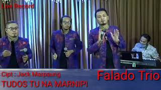 TUDOS TU NA MARNIPI LIVE SHOW FALADO TRIO LUAR BIASA PANGANDUNG NAI😢😢😢 [upl. by Eerok616]