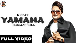 R NAIT Yamaha official video Harman Gill855 records  Punjabi song 2021 [upl. by Dever]