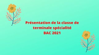 Présentation de la terminale spécialité maths Bac 2021 [upl. by Virg]