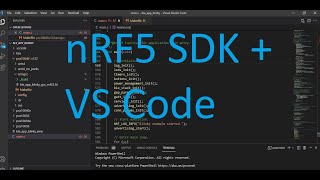 nRF5 SDK Visual Studio Code Integration [upl. by Piscatelli247]