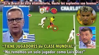 PREOCUPADOS PERIODISTAS URUGUAYOS ASUSTADOS de COLOMBIA Y LUIS DIAZ  URUGUAY VS COLOMBIA HOY [upl. by Shuma]