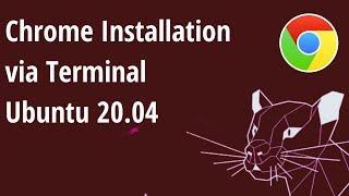 Chrome Installation via Terminal Ubuntu 2004 [upl. by Jules]