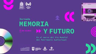 Jornada quotMemoria y futuroquot en el marco del día mundial del patrimonio audiovisual [upl. by Notsirt950]