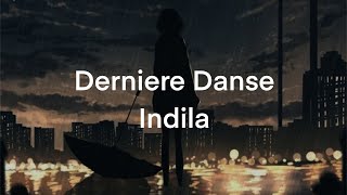 Indila  Derniere Danse  lyrics nomusic مترجمة بدونموسيقى [upl. by Ahael]