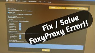 Fix FoxyProxy Issue  How to Fix Error [upl. by Schroder]