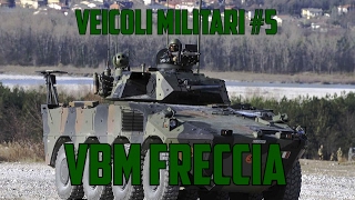 Veicoli Militari 5  VBM Freccia [upl. by Assyli811]