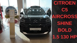 CITROEN C5 AIRCROSS SHINE BOLD 15 130 HP İNCELEME VE FİYATI [upl. by Cavan]