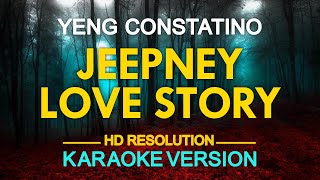 JEEPNEY LOVE STORY  Yeng Constantino 🎙️  KARAOKE  🎵 [upl. by Portwine]