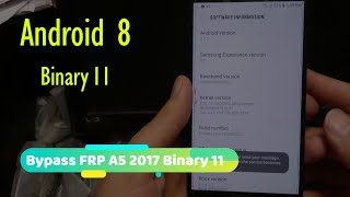 Bypass FRP Samsung A520F A5 2017 Binary 11 Last Security Android 8 [upl. by Anitreb]