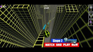 Slope 2 · Gameplay · Walkthrough [upl. by Chellman]