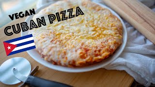 BEST Pizza EVER Pizza Cubana  Vegan Sazón [upl. by Threlkeld]