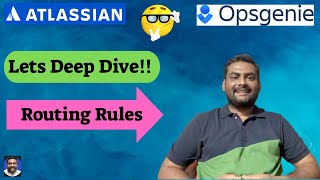 Routing Rules  How to add routing rule  Opsgenie Tutorial [upl. by Groveman405]