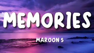 Maroon 5  Memories Lyrics [upl. by Ecirtnahc]