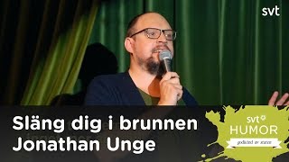 Två världsliga problem endast Jonathan Unge Släng dig i brunnen [upl. by Taffy97]