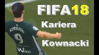 FIFA 18 Kariera Napastnikiem  Kownacki  PS4  47 Ostatni odcinek [upl. by Ttezzil]