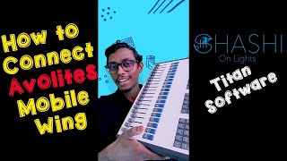 How to Connect Avolites Mobile Wing [upl. by Eward720]