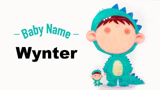 Wynter  Girl Baby Name Meaning Origin and Popularity 2023 [upl. by Zonnya]