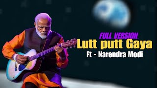 Lutt putt gaya  song by Narendra modi  Cover Release by CelebTuneai narendramodi [upl. by Sairacaz]