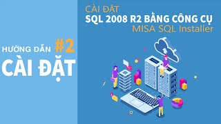 Cài SQL nhanh chóng bằng công cụ MISA Installer [upl. by Reba601]